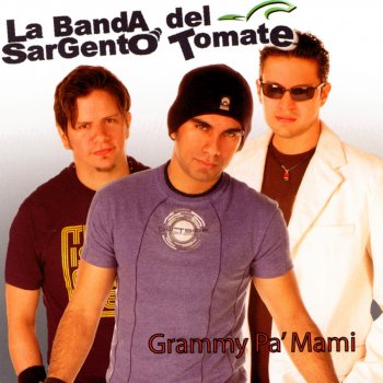La Banda del Sargento Tomate Querida