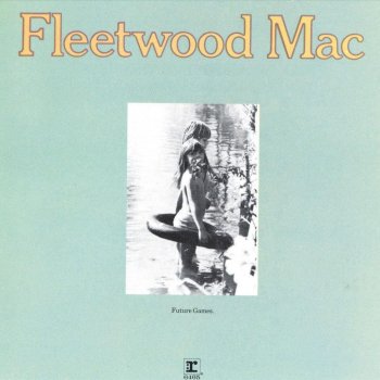 Fleetwood Mac Future Games