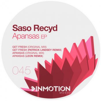 Saso Recyd feat. Patrick Lindsey Get Fresh - Patrick Lindsey Remix