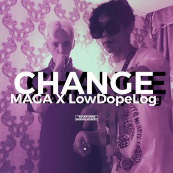 maga Change (feat. LowDopeLog)