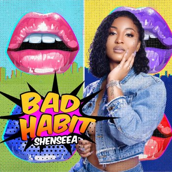 Shenseea Bad Habit