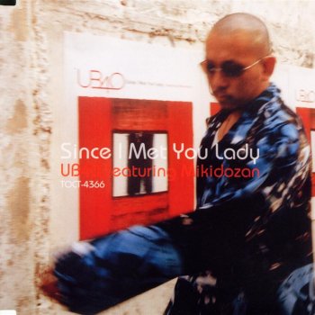UB40 feat. Lady Saw Since I Met You Lady