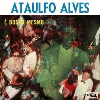 Ataulfo Alves Meus Tempos De Criança