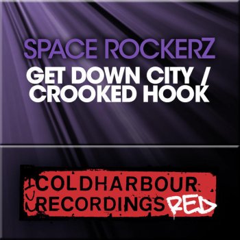 Space Rockerz Get Down City (Original Mix)