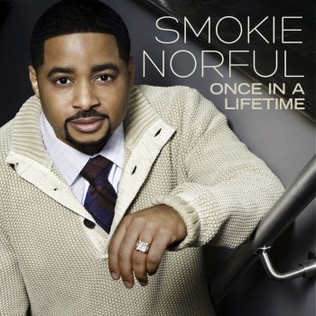 Smokie Norful I Trust You