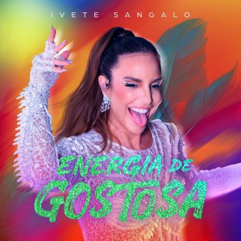 Ivete Sangalo Energia de Gostosa