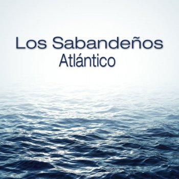 Los Sabandeños Atlántico