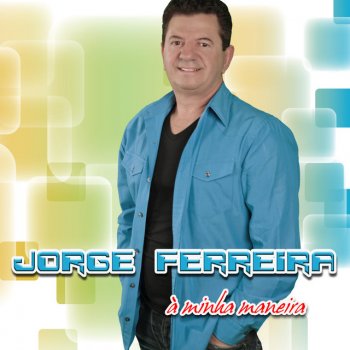 Jorge Ferreira feat. Armando Pimentel Velhas