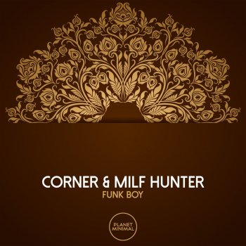 Исполнитель Corner & Milf Hunter, альбом Funk Boy