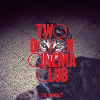 Two Door Cinema Club Intro (Live)