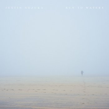 Justin Nozuka Run to Waters