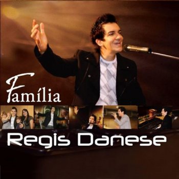 Regis Danese Oração da Família