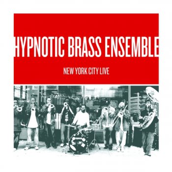 Hypnotic Brass Ensemble Alyo (Live)