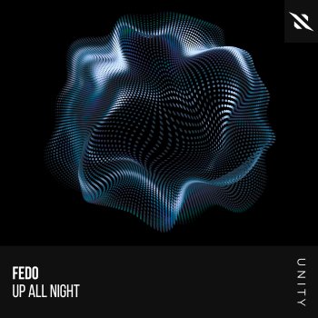 FEDO Up All Night (Extended Mix)