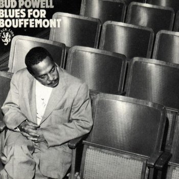 Bud Powell - Blues For Bouffemont