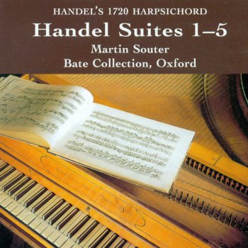 Martin Souter Keyboard Suite No. 1 (Set I) in E minor, HWV 429: IV. Sarabande
