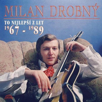 Milan Drobný feat. sbor & Country Beat Jiřího Brabce Loď Už Vyplouvá