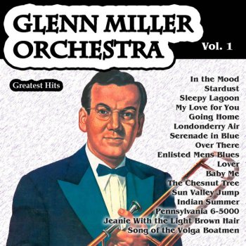 Glenn Miller and His Orchestra Going Home