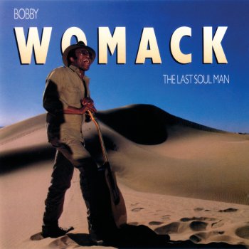 Bobby Womack A Woman Likes To Hear That