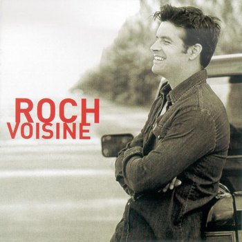 Roch Voisine Dis-lui