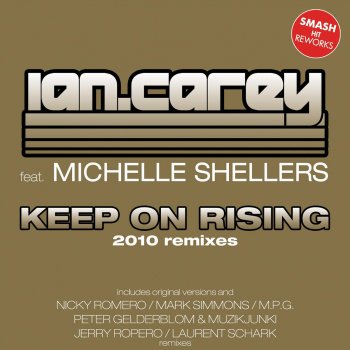 Ian Carey feat. Michelle Shellers Keep On Rising (Nicky Romero Remix)