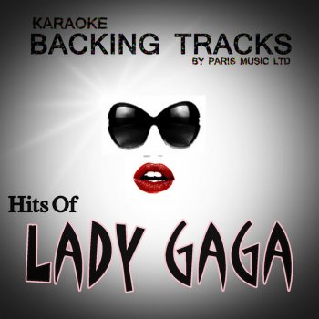 Paris Music Born This Way (Originally Performed By Lady Gaga) [Karaoke Version]