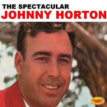 Johnny Horton Counterfeit Love