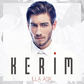 Kerim İlla Aşk