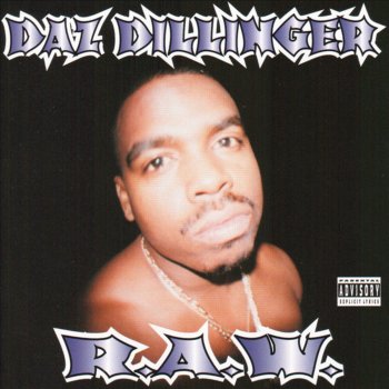 Daz Dillinger This Iz Not Over "Till We Say So"