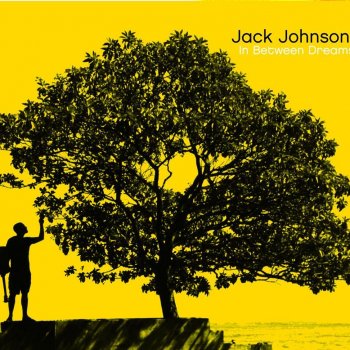 Jack Johnson Sitting, Waiting, Wishing