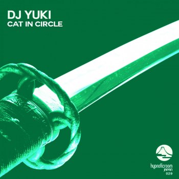 Исполнитель DJ Yuki, альбом Cat in Circle