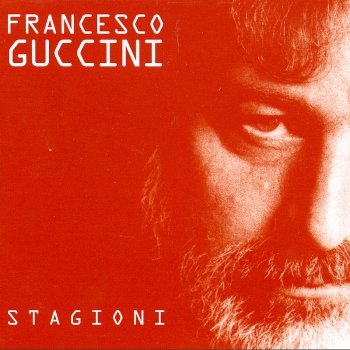 Francesco Guccini Ho ancora la forza