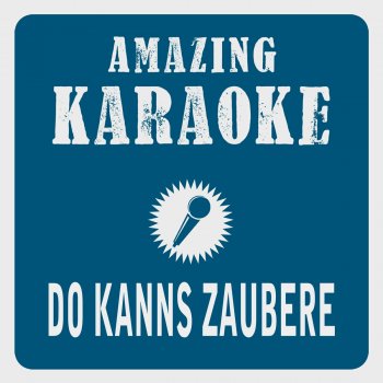 Clara Oaks Do kanns zaubere (Karaoke Version) - Originally Performed By BAP