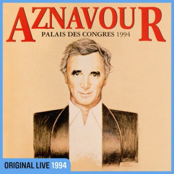 Charles Aznavour Ave Maria - Live From Palais Des Congrès, Paris, France/1994