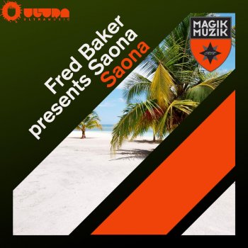 Fred Baker feat. Saona Saona (Andy Duguid Remix)