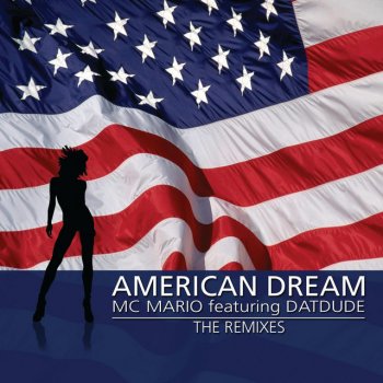 MC Mario American Dream (Steve Watts & Grand Gazou Radio Mix)