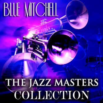 Blue Mitchell A Sure Thing (Remastered)