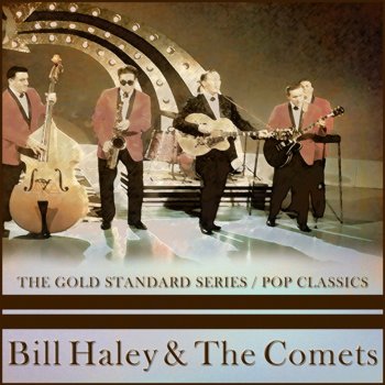 Bill Haley & The Comets Bill Haley & the Comets