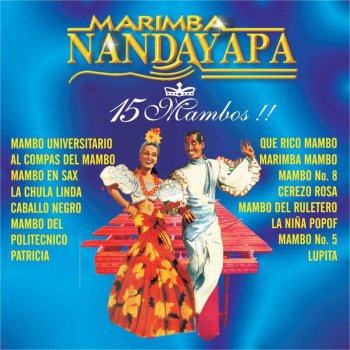 Marimba Nandayapa Mambo No. 5 (A Little Bit Of...)