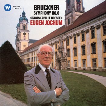 Anton Bruckner feat. Staatskapelle Dresden & Eugen Jochum Bruckner: Symphony No. 8 in C Minor: I. Allegro moderato (1890 Version)