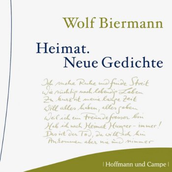 Исполнитель Wolf Biermann, альбом Heimat. Neue Gedichte (Lesung)
