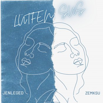 Jenleged feat. Zemksu Lütfen Sus