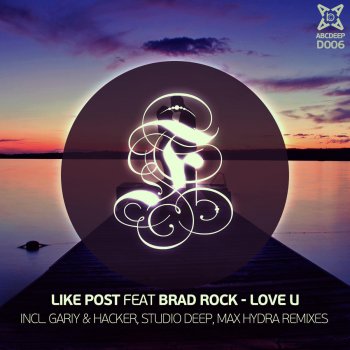 Like Post Love U feat Brad Rock