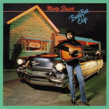 Marty Stuart I Don't Love Nobody