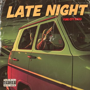 Исполнитель Yung City Slicka, альбом Late Night - Single