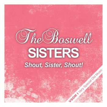 The Boswell Sisters with The Dorsey Brothers' Orchestra It's You!