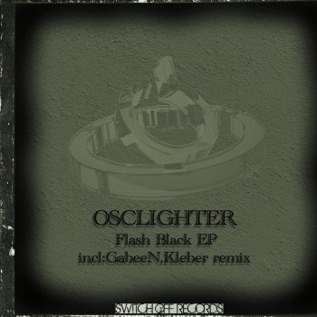 Osclighter Flash Black - Kleber remix