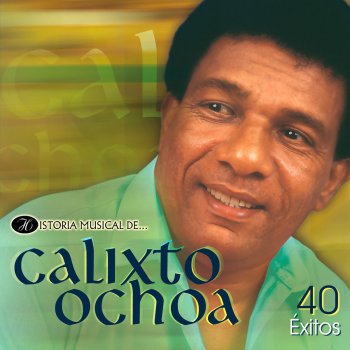 Calixto Ochoa y su Conjunto La Empanadita