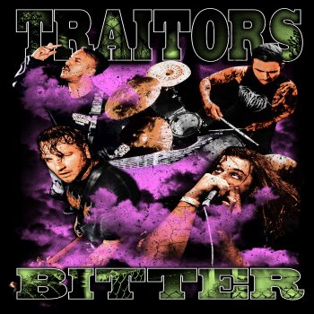 Исполнитель Traitors, альбом Bitter - Single