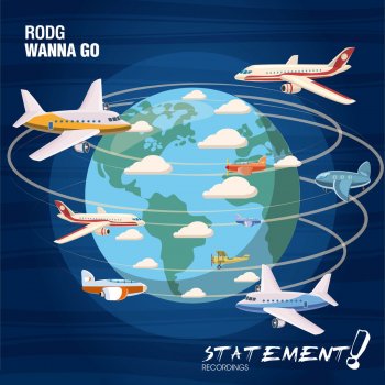 Rodg Wanna Go (Extended Mix)